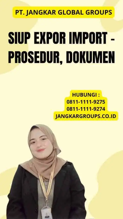 Siup Expor Import - Prosedur, Dokumen