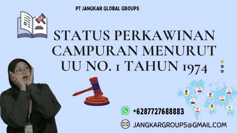 Status Perkawinan Campuran Menurut UU No. 1 Tahun 1974