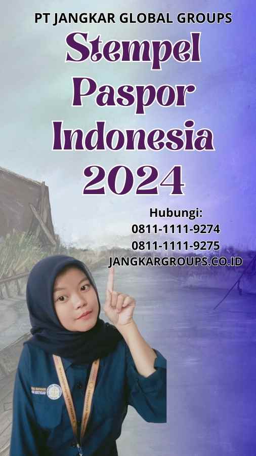 Stempel Paspor Indonesia 2024
