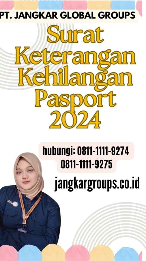Surat Keterangan Kehilangan Pasport 2024