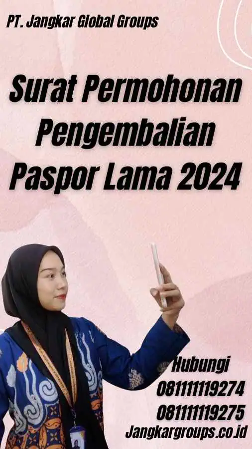 Surat Permohonan Pengembalian Paspor Lama 2024