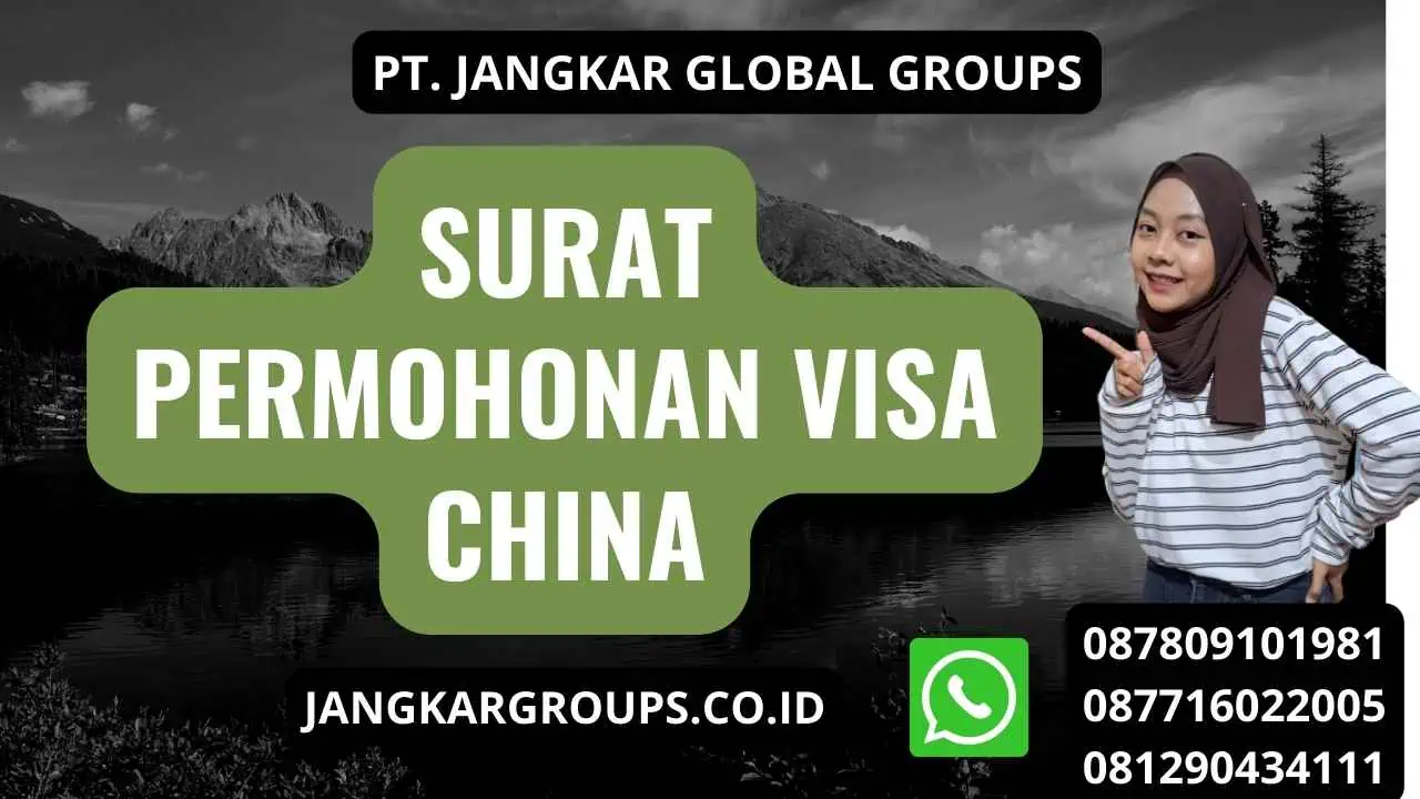 Surat Permohonan Visa China