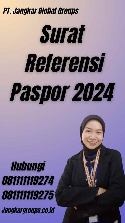 Surat Referensi Paspor 2024