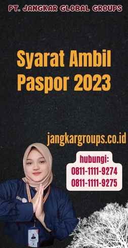 Syarat Ambil Paspor 2023