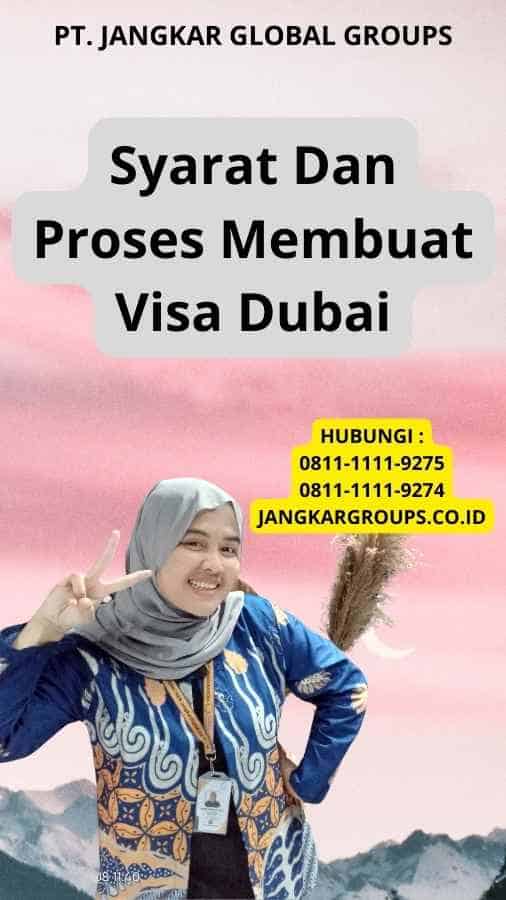 Syarat Dan Proses Membuat Visa Dubai