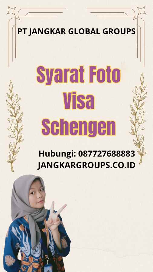 Syarat Foto Visa Schengen
