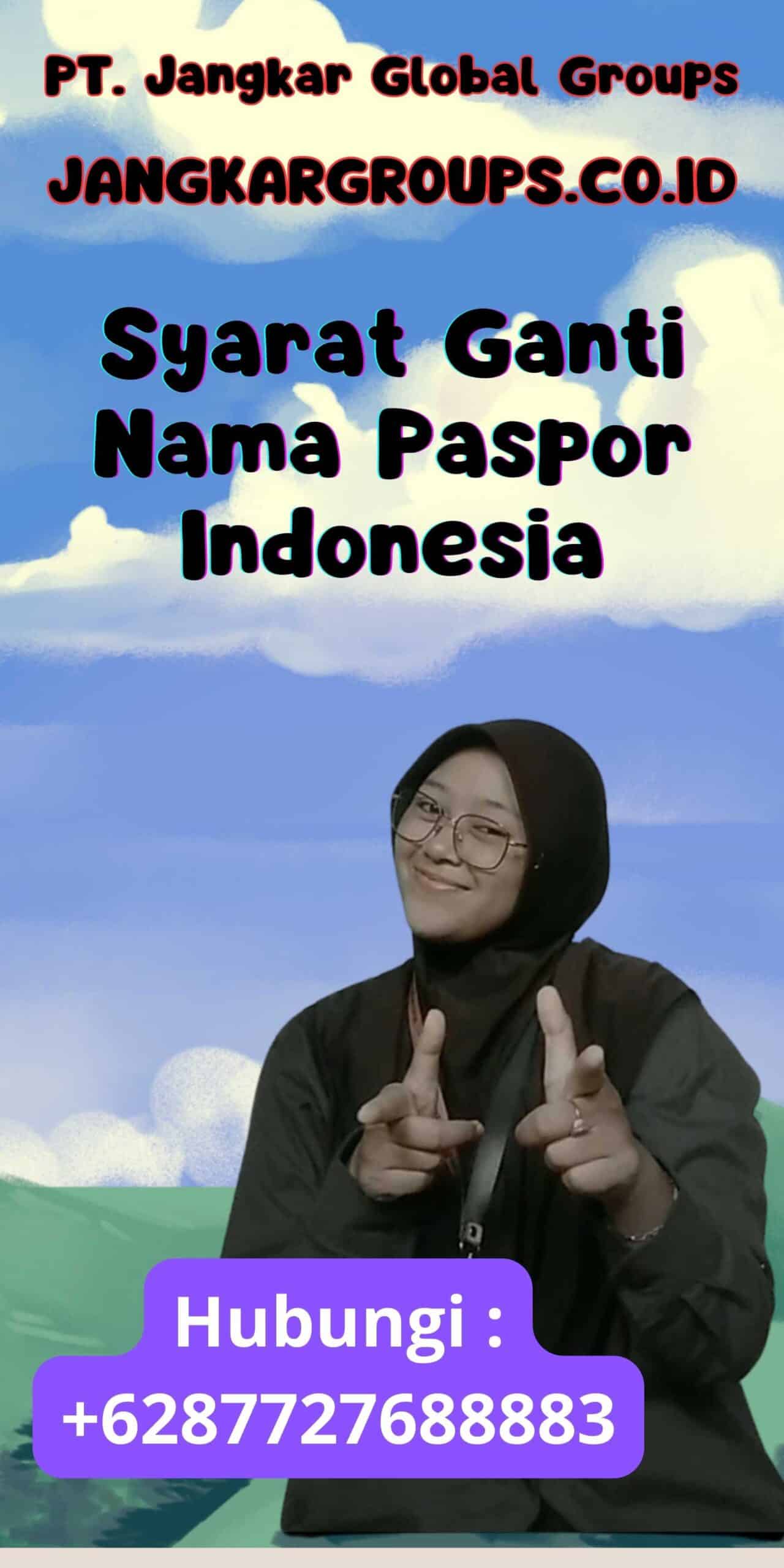 Syarat Ganti Nama Paspor Indonesia