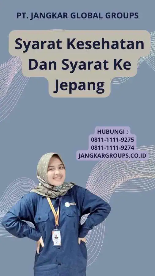 Syarat Kesehatan Dan Syarat Ke Jepang