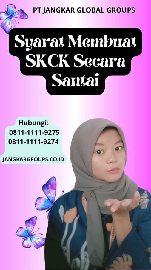 Syarat Membuat SKCK Secara Santai