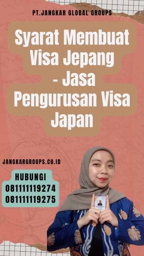Syarat Membuat Visa Jepang - Jasa Pengurusan Visa Japan