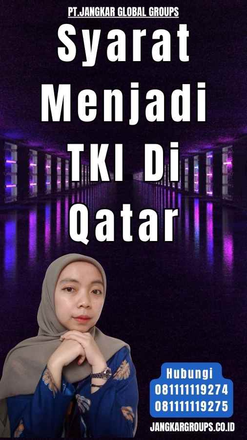 Syarat Menjadi TKI Di Qatar