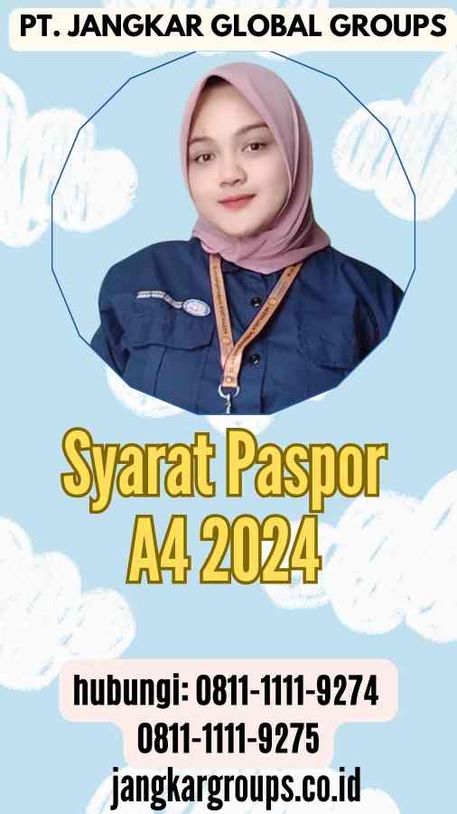 Syarat Paspor A4 2024
