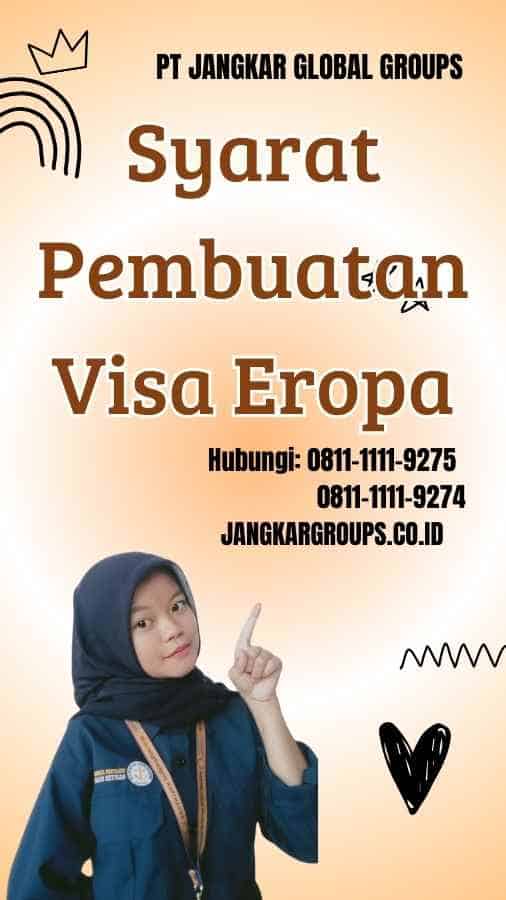 Syarat Pembuatan Visa Eropa