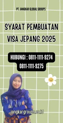 Syarat Pembuatan Visa Jepang 2025