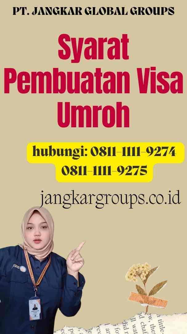 Syarat Pembuatan Visa Umroh