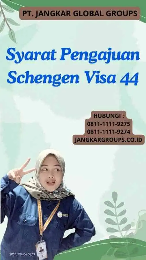 Syarat Pengajuan Schengen Visa 44
