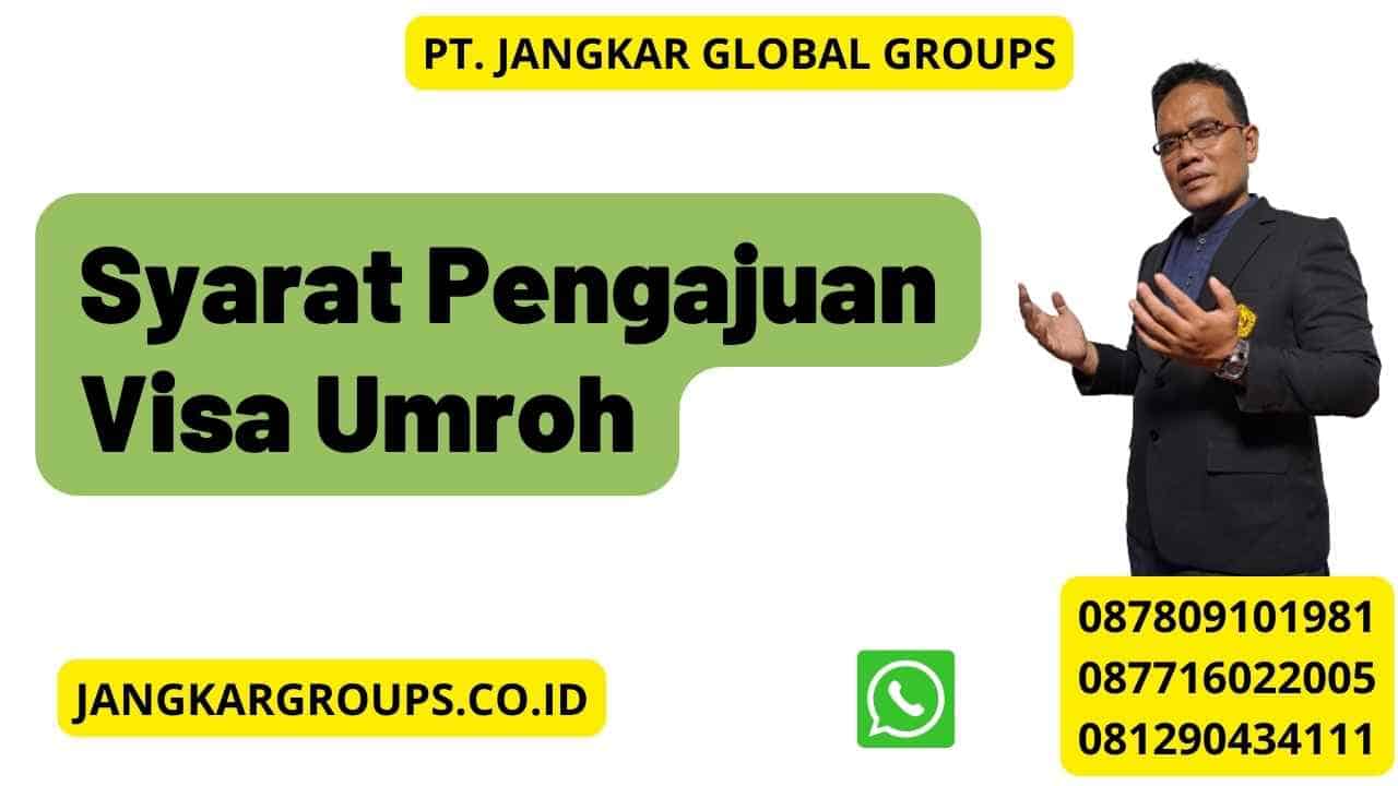 Syarat Pengajuan Visa Umroh Jangkar Global Groups 0687