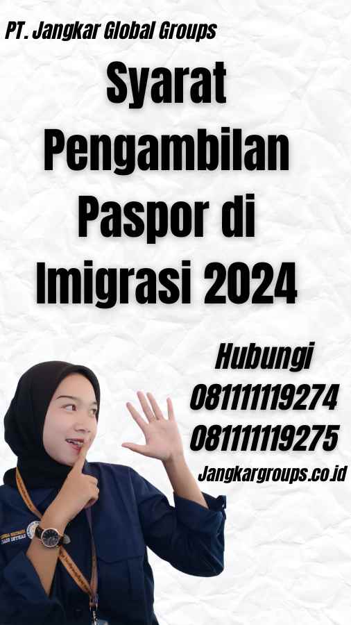 Syarat Pengambilan Paspor di Imigrasi 2024