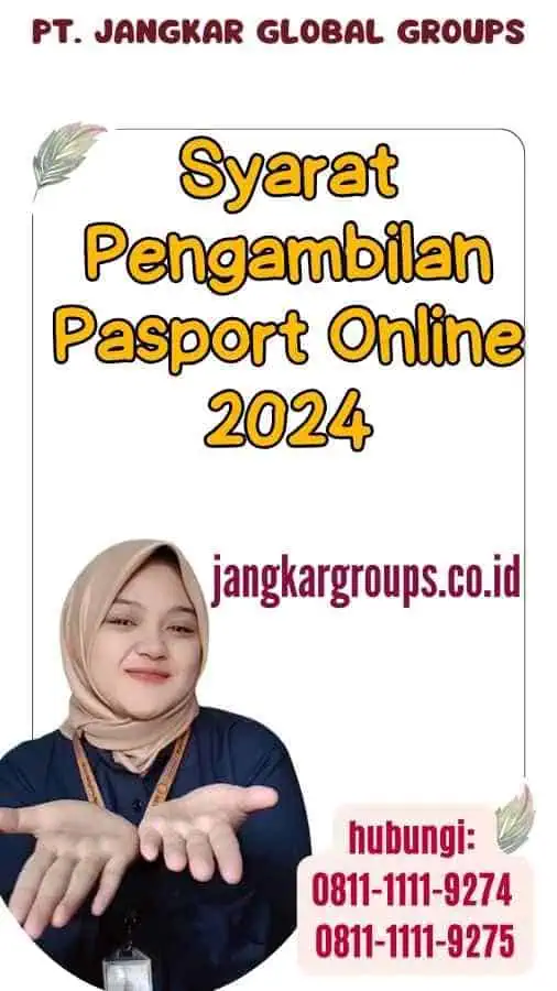 Syarat Pengambilan Pasport Online 2024