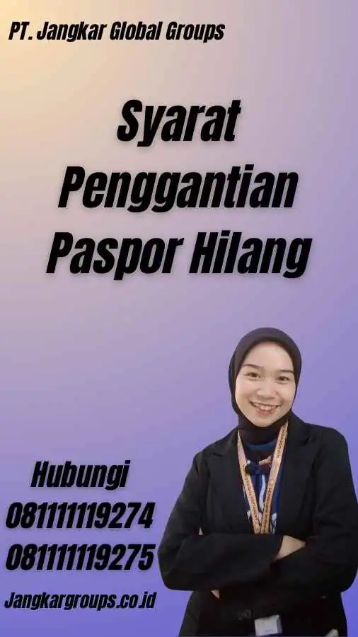 Syarat Penggantian Paspor Hilang