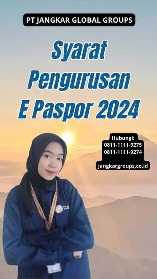 Syarat Pengurusan E Paspor 2024