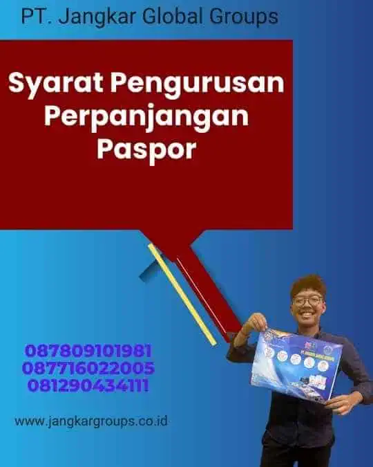 Syarat Pengurusan Perpanjangan Paspor