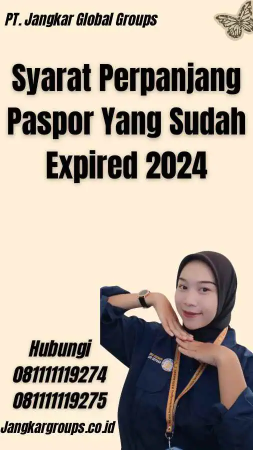 Syarat Perpanjang Paspor Yang Sudah Expired 2024