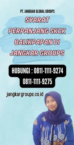 Syarat Perpanjang SKCK Balikpapan di Jangkar Groups