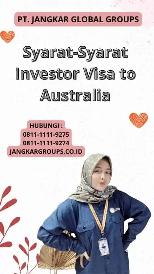 Syarat-Syarat Investor Visa to Australia