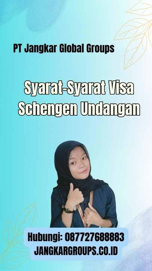 Syarat-Syarat Visa Schengen Undangan