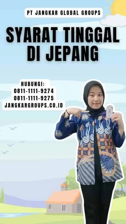 Syarat Tinggal Di Jepang