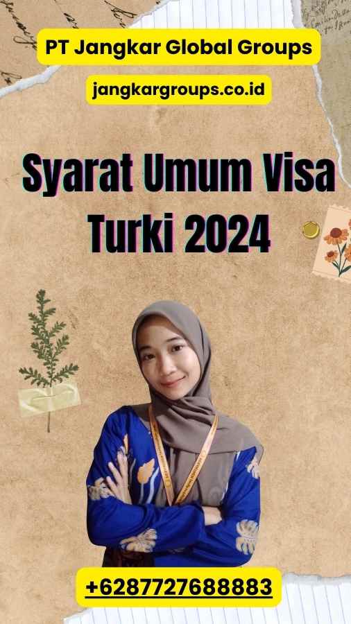 Syarat Umum Visa Turki 2024