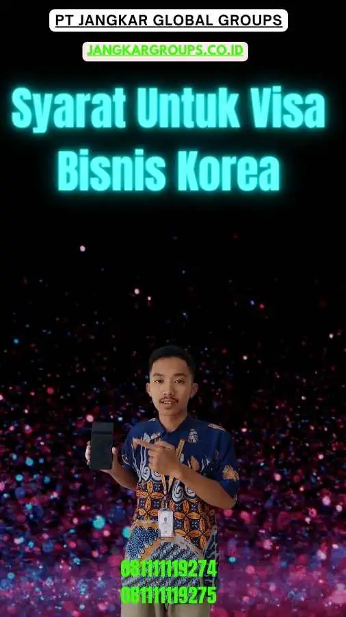 Syarat Untuk Visa Bisnis Korea