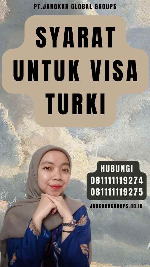 Syarat Untuk Visa Turki
