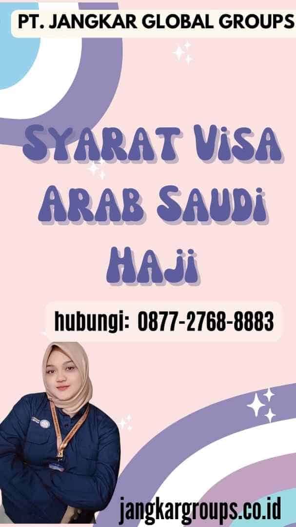 Syarat Visa Arab Saudi Haji