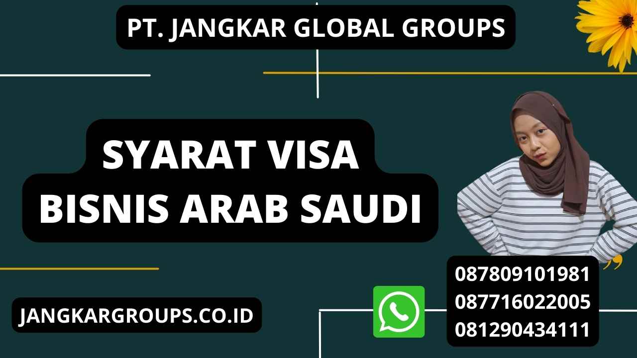 Syarat Visa Bisnis Arab Saudi