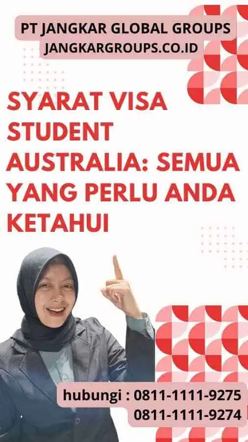 Syarat Visa Student Australia Semua yang Perlu Anda Ketahui