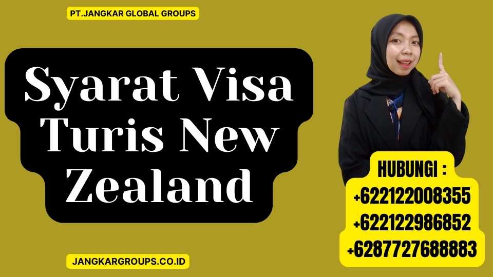 Syarat Visa Turis New Zealand