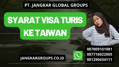 Syarat Visa Turis ke Taiwan