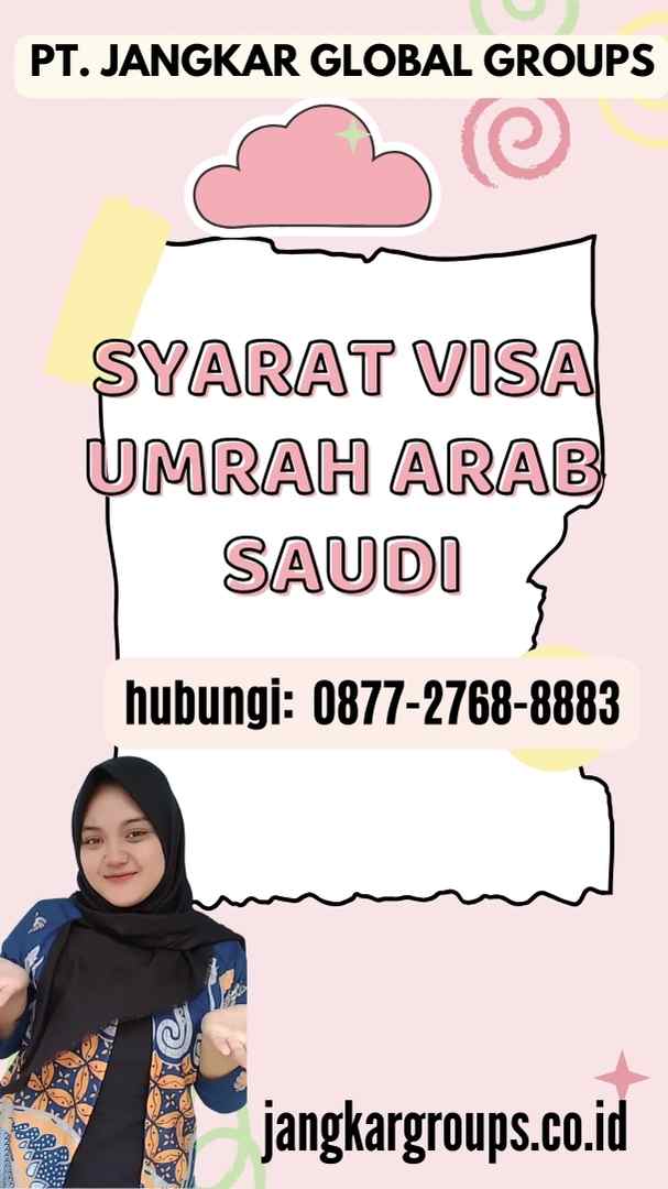 Syarat Visa Umrah Arab Saudi