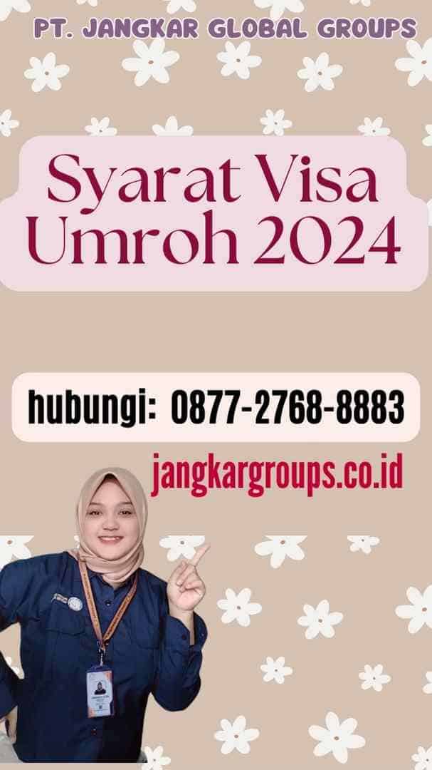 Syarat Visa Umroh 2024