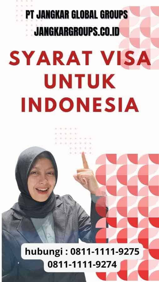 Syarat Visa untuk Indonesia