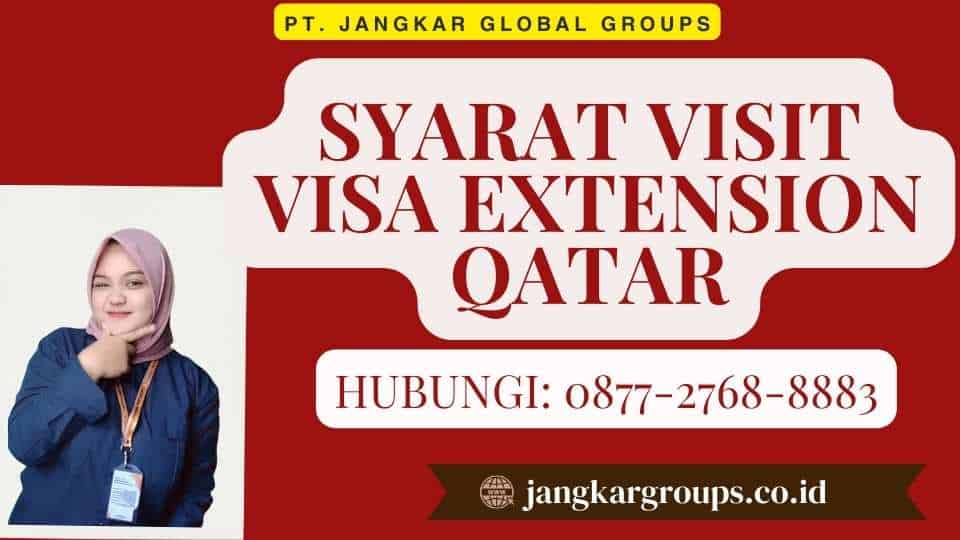 Syarat Visit Visa Extension Qatar