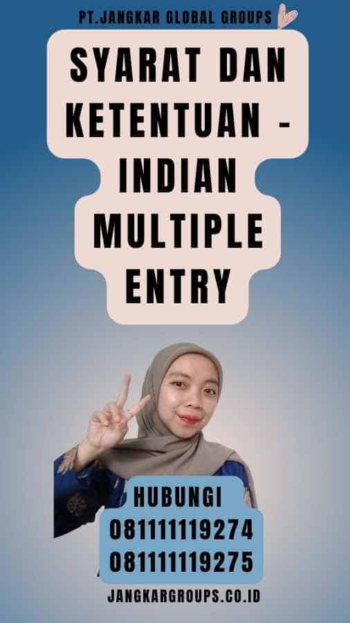 Syarat dan Ketentuan - Indian Multiple Entry