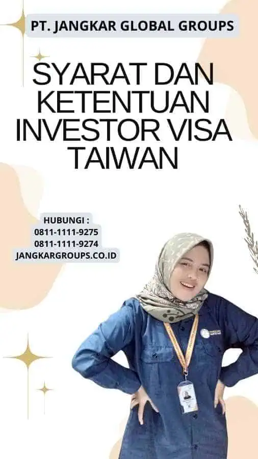 Syarat dan Ketentuan Investor Visa Taiwan