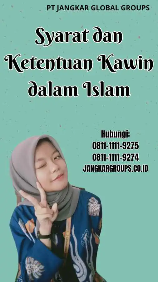 Syarat dan Ketentuan Kawin dalam Islam