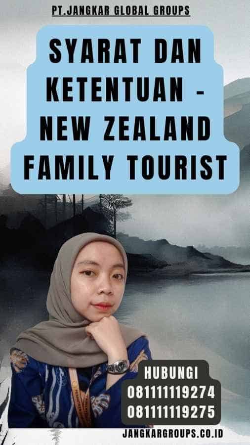 Syarat dan Ketentuan - New Zealand Family Tourist