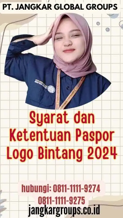 Syarat dan Ketentuan Paspor Logo Bintang 2024