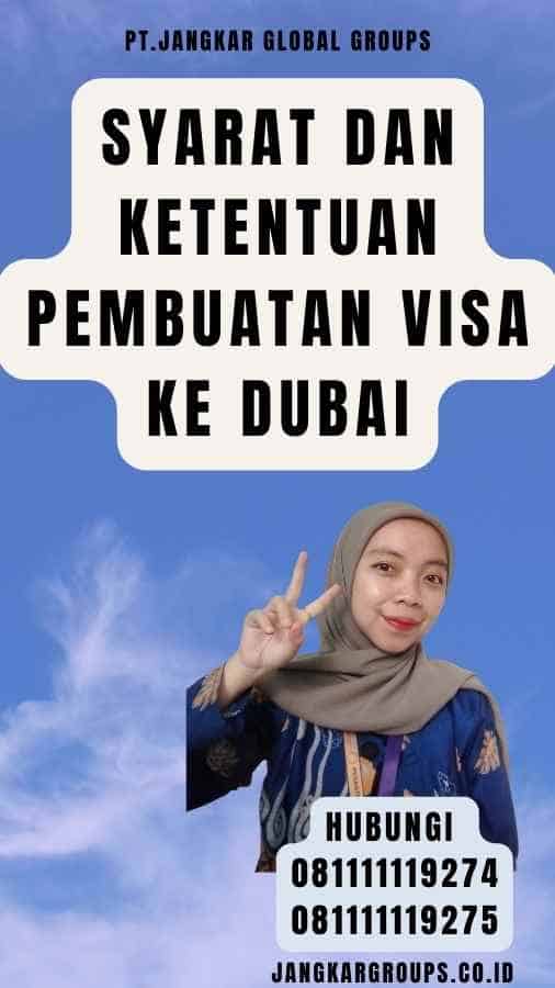Syarat dan Ketentuan Pembuatan Visa Ke Dubai