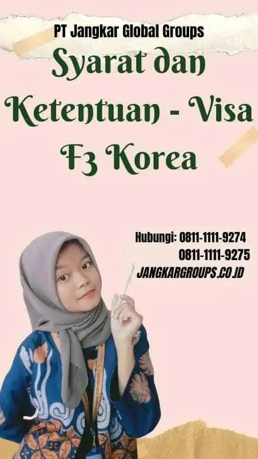 Syarat dan Ketentuan Visa F3 Korea